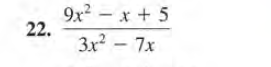 9x2 - x + 5
22.
3x - 7x
