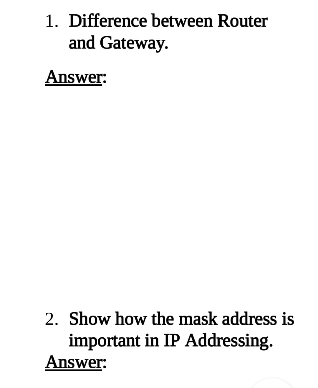 1. Difference between Router
and Gateway.
