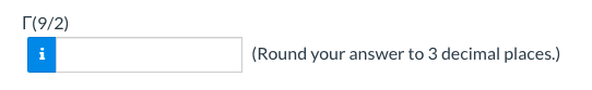 r(9/2)
i
(Round your answer to 3 decimal places.)
