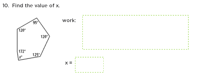 10. Find the value of x.
work:
95
120°
120
172°
125
