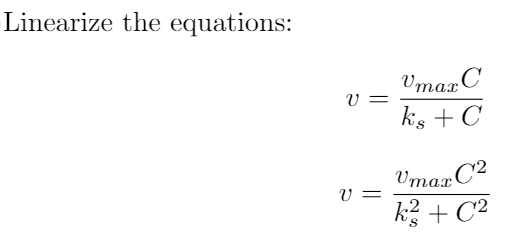 Linearize the equations:
Umax C
kis + C
v =
Umax C2
V =
k + C2
