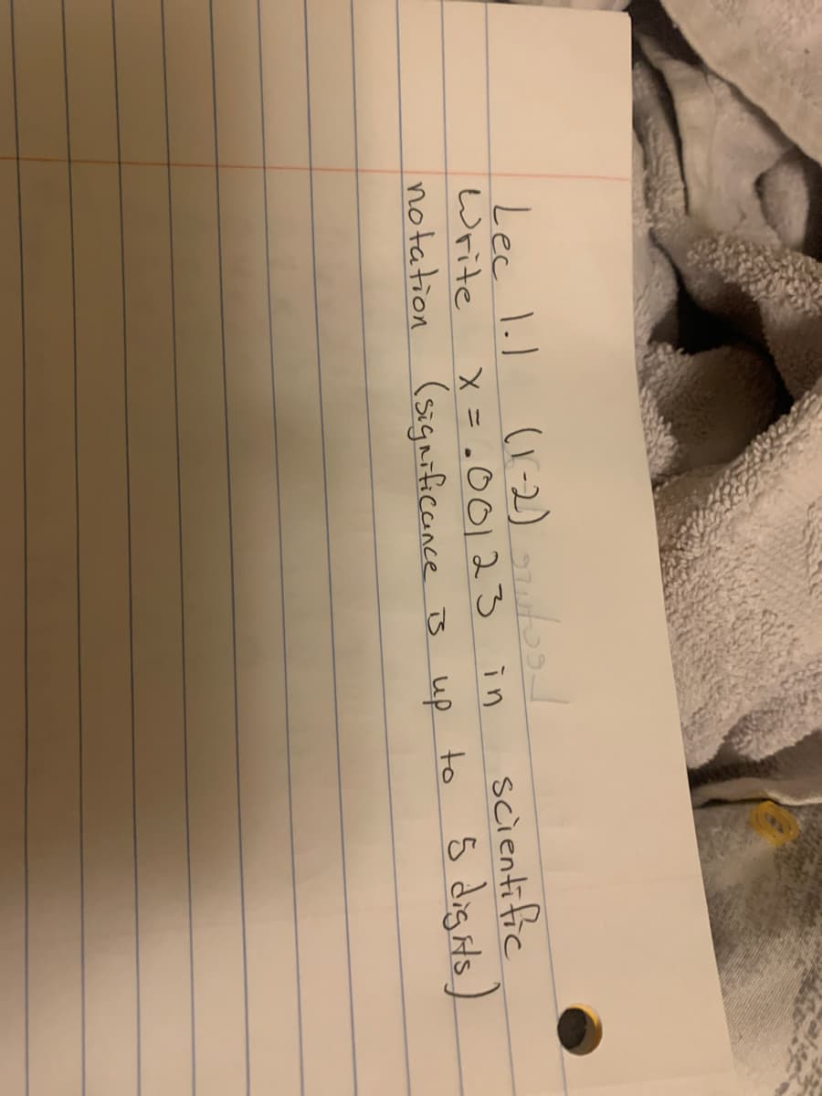 ### Lecture 1.1 (Part 2) Notes

#### Topic: Scientific Notation

**Instruction:**
Write \( x = 0.0023 \) in scientific notation (significance up to 5 digits).

**Example:**
To convert a number like \( 0.0023 \) into scientific notation:
1. Identify the decimal point movement needed to place the leading number in the range from 1 to 10.
2. Count the number of places the decimal needs to be moved.
3. Write the number in the form of \( a \times 10^n \), where \( a \) represents the digits and \( n \) represents the number of places the decimal has moved.

For \( 0.0023 \):
- Move the decimal place 3 times to the right: \( 2.3 \times 10^{-3} \).

Thus, \( 0.0023 \) in scientific notation is \( 2.3 \times 10^{-3} \). If needed up to 5 significant digits, \( 0.002300 \) would be \( 2.3000 \times 10^{-3} \).