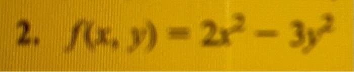 2. fx, y)-2- 3y²
