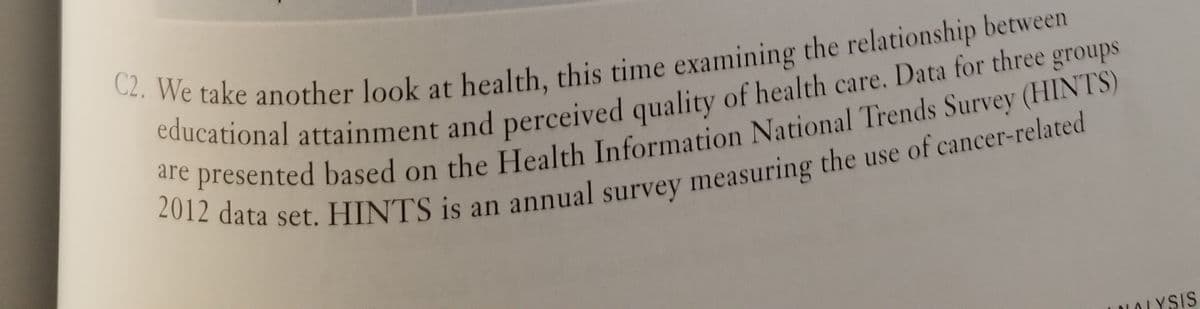 at
2 presented based on the Health Information National Trends Survey (HINTS)
LALYSIS
