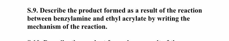 benzylamine and ethyl acrylate
