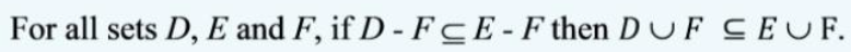 For all sets D, E and F, if D- FCE-F then DUF CEUF.
