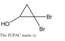 Br
НО
Br
The IUPAC name is:
