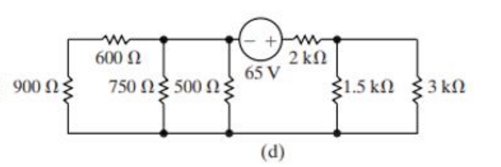 600 Ω
2 k2
900 N3
65 V
750 Ω 500 :
1.5 ΚΩ 3 ΚΩ
(d)
