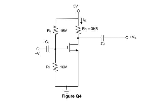 5V
RD =
3K5
15M
+Vo
C.
+V
R2
10M
Figure Q4
