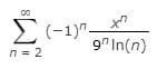 Σ Α
(-1).
n = 2
της
9"In(n)