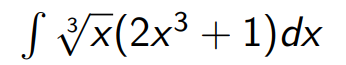 x(2x³ + 1)dx
