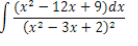 (x² - 12x + 9) dx
(x²-3x
+ 2)²