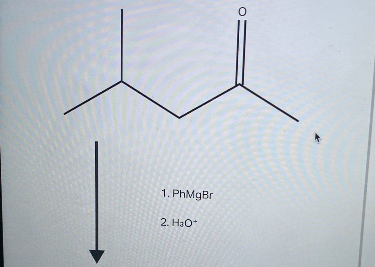 1. PhMgBr
2. H3O+
