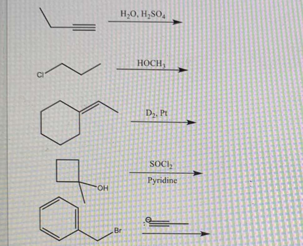 H,0, H,SO,
HOCH3
CI
D2, Pt
SOCI,
Pyridine
HO-
Br
