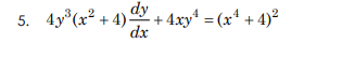 5. 4y (x² + 4) y
+ 4xy* = (x* + 4)²
dx
