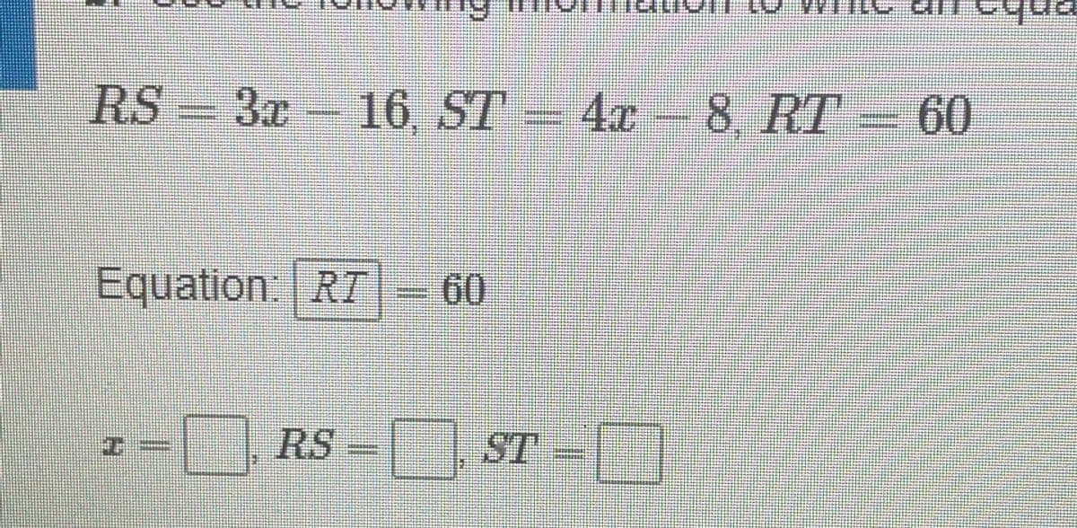 RS 3x 16, ST
4x 8 RT - 60
Equation: RT
60
| RS
3D
