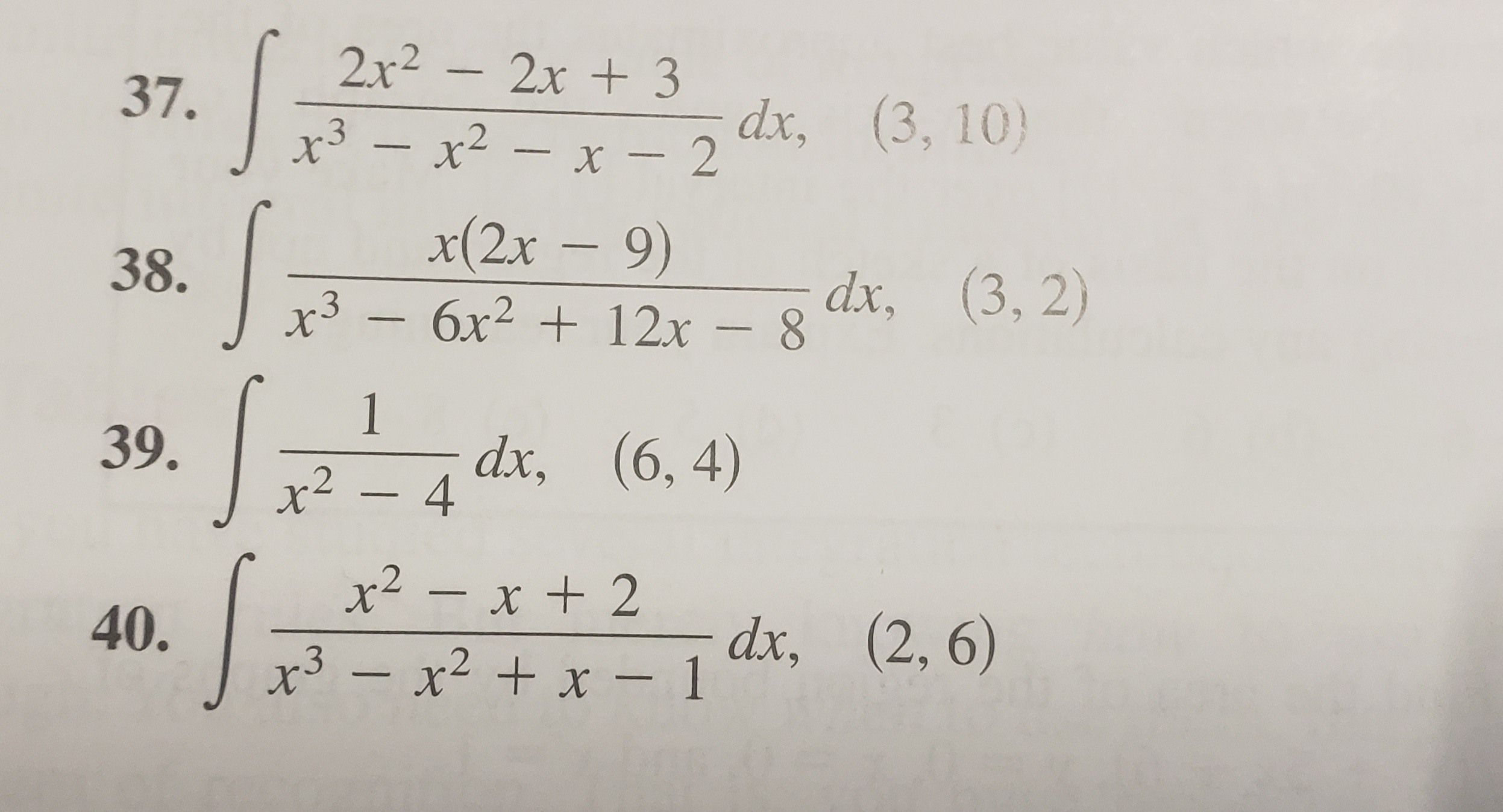 2x² – 2x + 3
-
37.
dx, (3, 10)
x³ – x² – x – 2
-
x(2x – 9)
38.
6x² + 12x
dx, (3, 2)
- 8
-
1
dx,
x² – 4
39.
(6,4)
