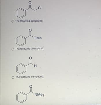 O
The following compound:
CI
O
OMe
O The following compound:
H
O The following compound:
NMe₂