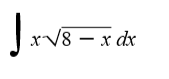 xV8 – x dx

