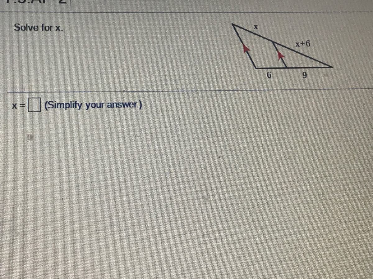 Solve for x.
X.
x+6
9.
(Simplify your answer.)
