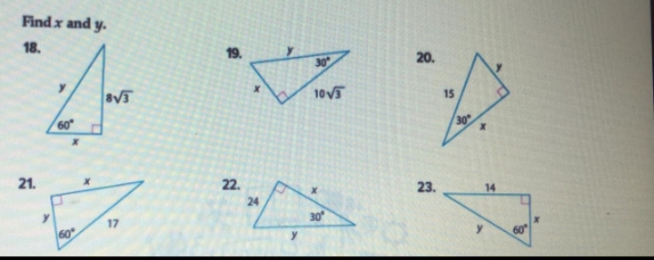 Find x and y.
18.
19.
30
20.
10V5
15
60
30
21.
22.
23.
14
30
60
60
24
