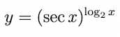 **Equation:**

\[ y = (\sec x)^{\log_2 x} \]

**Explanation:**

The given equation describes a mathematical function where the output value \( y \) is defined as the secant of \( x \), raised to the power of the logarithm base 2 of \( x \). 

**Terms:**
- \( \sec x \): It stands for the secant of the angle \( x \), which is the reciprocal of the cosine function, \(\sec x = \frac{1}{\cos x}\).
- \( \log_2 x \): This is the logarithm of \( x \) with base 2.

This function intertwines trigonometric and logarithmic components, making it an example of a composite function that can exhibit complex behavior dependent on the properties of both the secant function and the logarithm function. 

**Graphical Analysis (if applicable):**

- The behavior of the secant function, \(\sec x\), is undefined at odd multiples of \(\frac{\pi}{2}\) since \(\cos x = 0\) at these points.
- The domain of \( \log_2 x \) is \( x > 0 \).

Combining these behaviors, the function \( y = (\sec x)^{\log_2 x} \) will have discontinuities or undefined points, particularly where \( x \) corresponds to values leading to undefined secant values. 

When graphing, look for:
- Intervals where \( \sec x \) is defined: \( x \neq (2k+1) \frac{\pi}{2} \), where \( k \) is any integer.
- Positive \( x \) values due to the logarithm’s domain requirements.

By examining these intervals and properties, you can analyze the function's behavior more comprehensively.