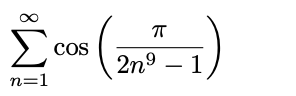 Σcos
n=1
π
2η9 – 1,