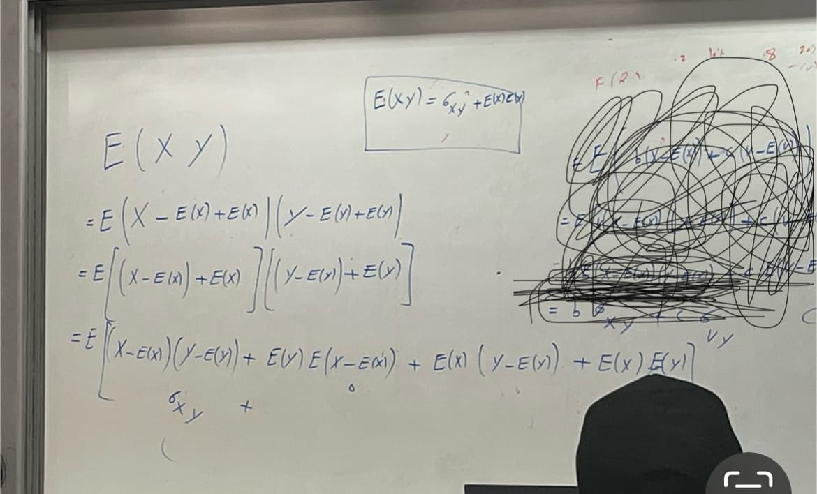 Elxy) = 6x +EWE)
вху
F(R1
E (XY)
= E(X - E (X) + EM) | (Y - E (1) +EG₂ |
E[(X-EIA) +E(X) ] [ (X- EIGA) + E(X)]
= E
= E (X-EM) (Y-E(Y) + E(Y) E(X-EC) + E(x) (Y-EG)) + E(X) E(y)]
SIXE (
let
8
M