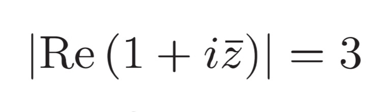 |Re (1+ iz)| = 3
