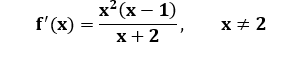 x*(х — 1)
f'(x)
X + 2
х+ 2
