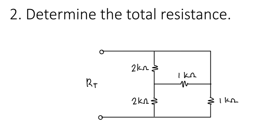 2. Determine the total resistance.
2kn
Rt
2kn
