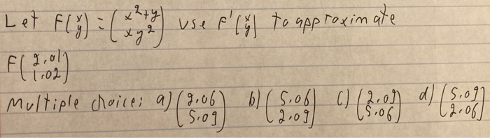 Let FL}):[)
use f to qpp roxim ate
1,01
d
6) / S.06)
2.03
Multiple choice; al (g.06
2.011
S.097
