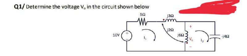 Q1/ Determine the voltage V, in the circuit shown below
130
10V
j62
V.
-j42
