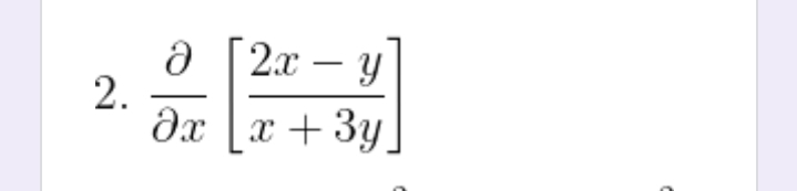 [ 2.x – y
a
2.
dx x +3y.
-
