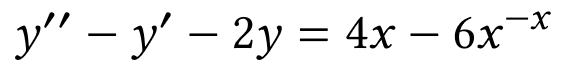 y'' — y' – 2y = 4x − 6x¯
-X