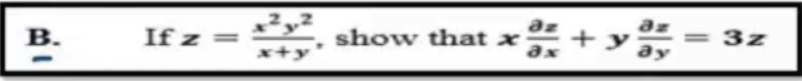 в.
If z =
show that x
+y
3z
%3D
x+y
