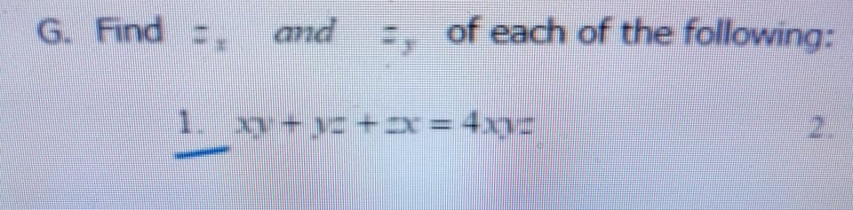 G. Find , and
=. of each of the following:
1. xy+ye+x=4x32
