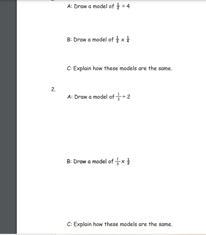 A: Draw a model of - 4
B: Draw a model of x
C: Explain how these models are the same.
2.
A: Draw a model of: 2
B: Draw a model ofx
C: Explain how these models are the same.
