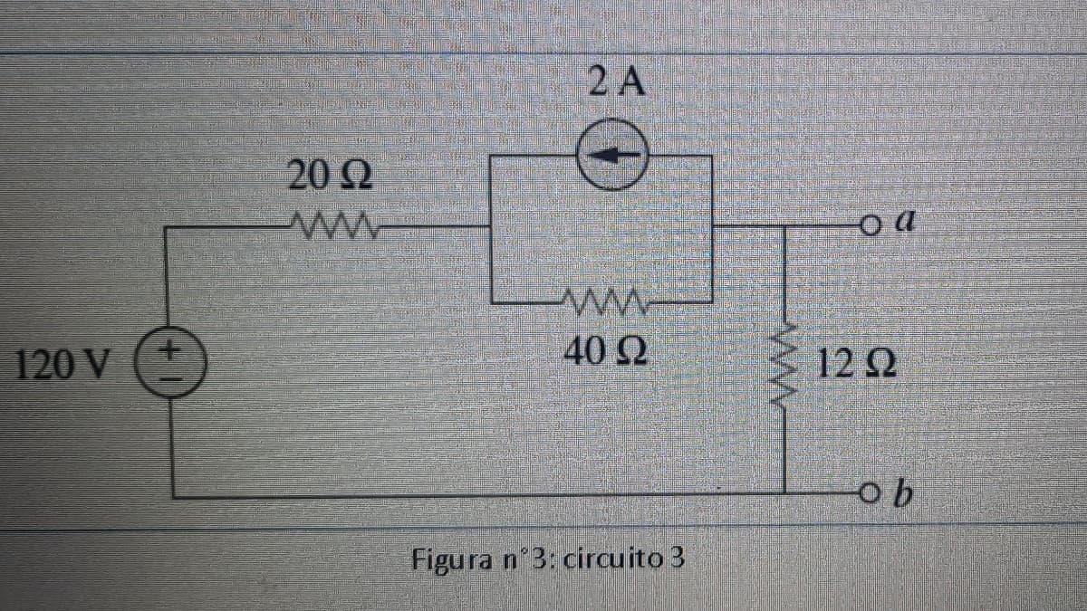 120 V
20 22
2 A
www
40 22
Figura n°3: circuito 3
o a
12Ω
ob