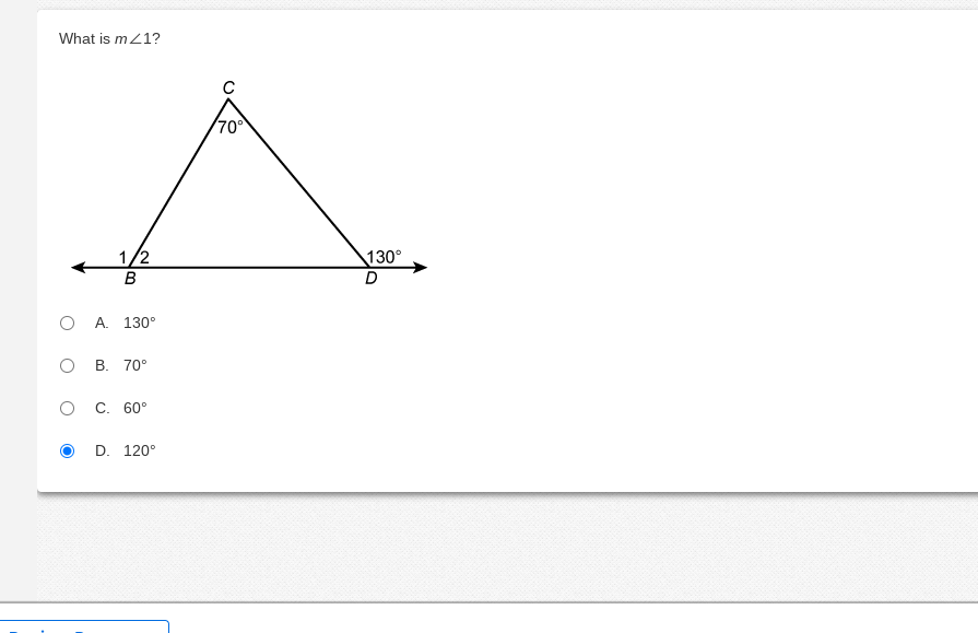 What is m 21?
1/2
B
A. 130°
B. 70°
O C. 60°
D. 120°
70⁰
130°
D