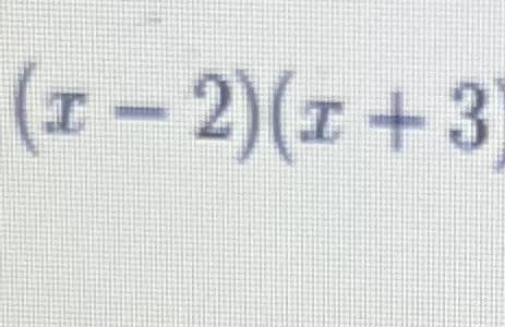 (I- 2)(x+3)
