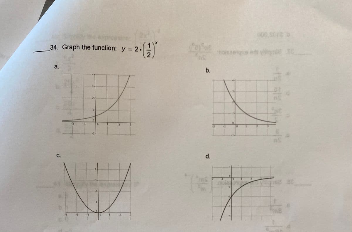 000 0
2-(
కిరిలీది
34. Graph the function: y = 2.
-
noltaenqs erti yilgme C
a.
b.
3.
Sve
01
С.
d.
0.
38 2b
-2
-3
c. 0
C.
