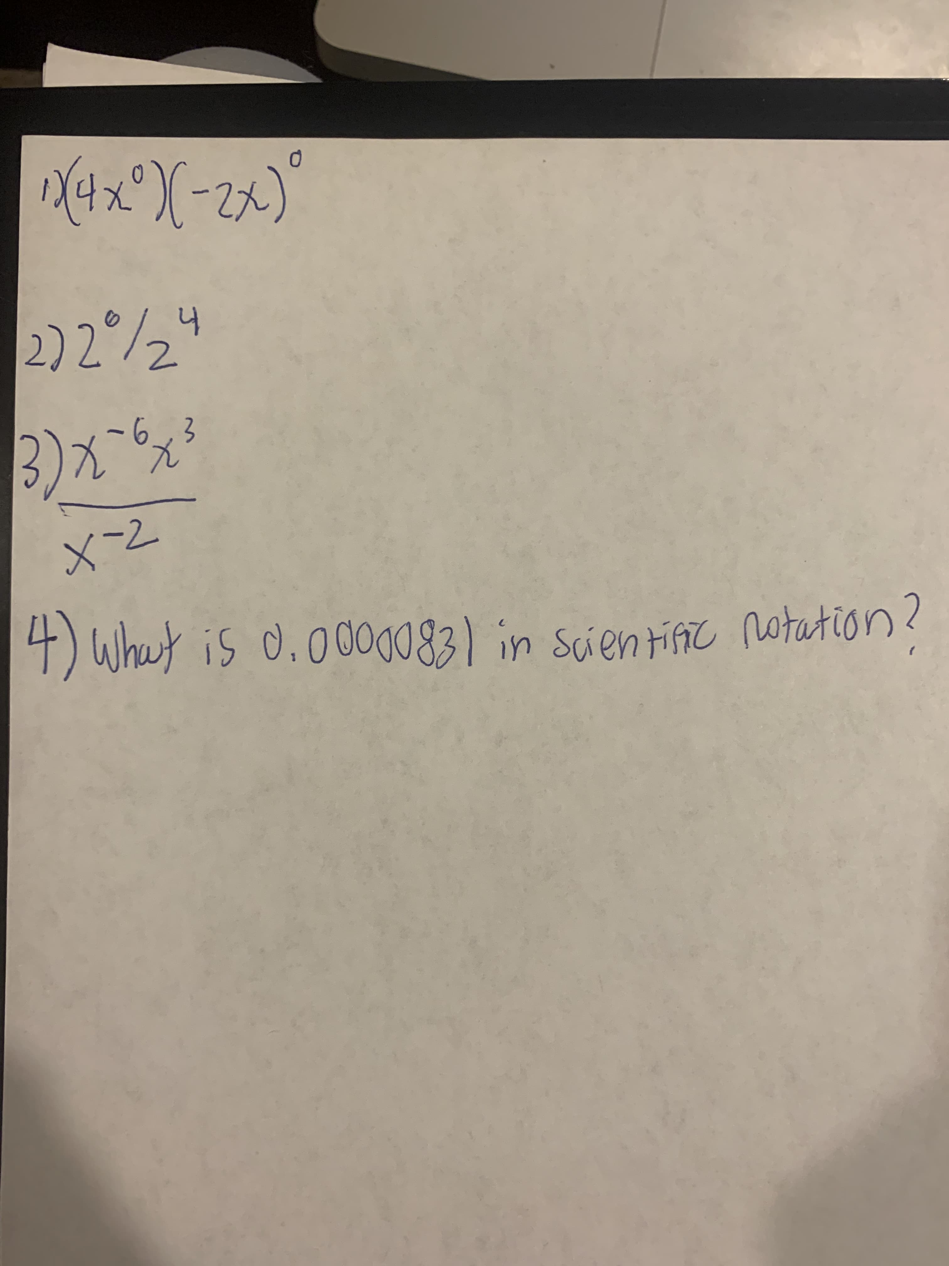 2) 2/2"
7-X
in scientific otation?
