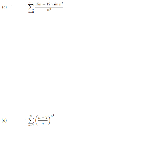 15n + 12n sin n?
n²
n-3
n=2
W?
