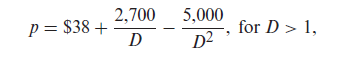 2,700
p = $38 +
D
5,000
for D > 1,
D²
