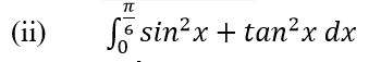 (ii)
(6 sin?x + tan²x dx
