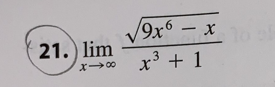 /9x6 – x
21.) lim
3
x' + 1
X 00
