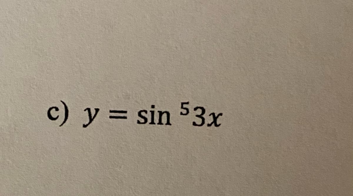 c) y = sin 53x