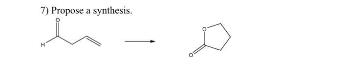 7) Propose a synthesis.
hi
H