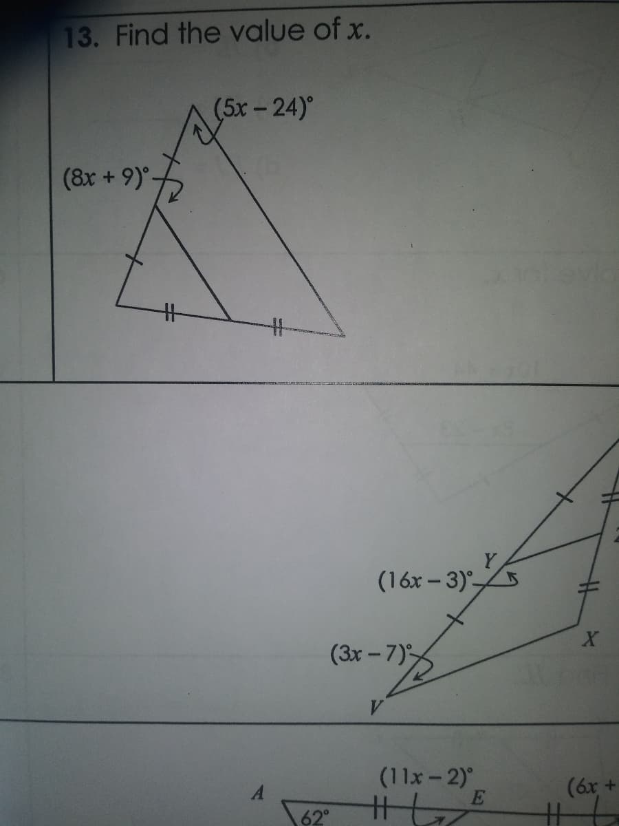 13. Find the value of x.
(5x – 24)°
(8x + 9)-
2
(16x-3)
(3x-7)
62°
(11x - 2)°
E
HLB
K
X
(6x +
H